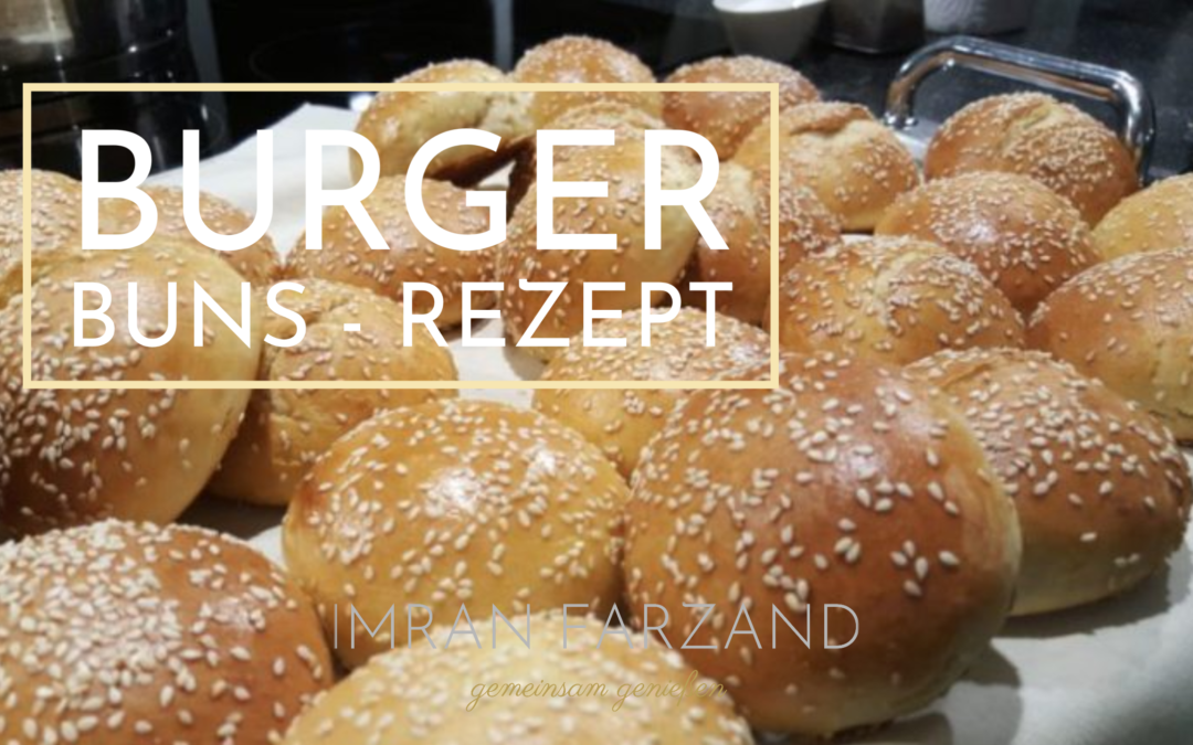 Burger Buns – Rezept