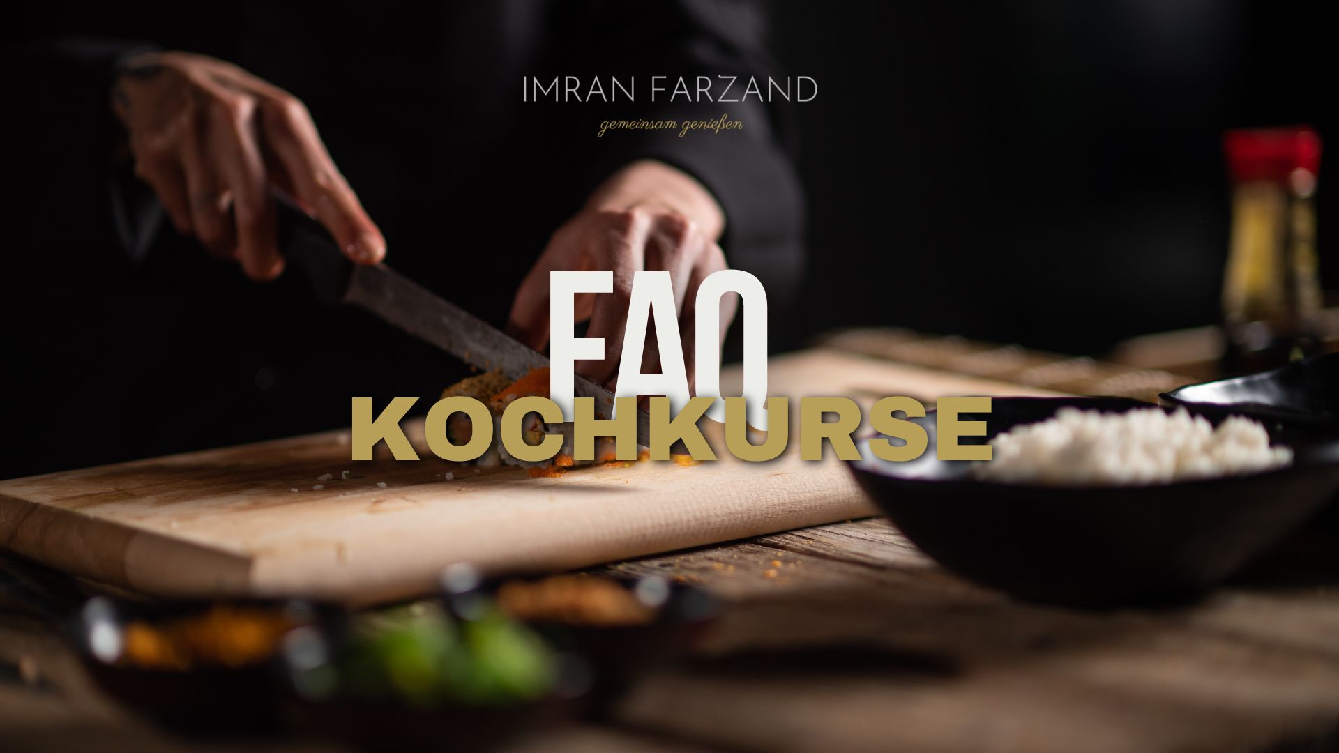 FAQ Kochkurse Kempten – Imran Farzand