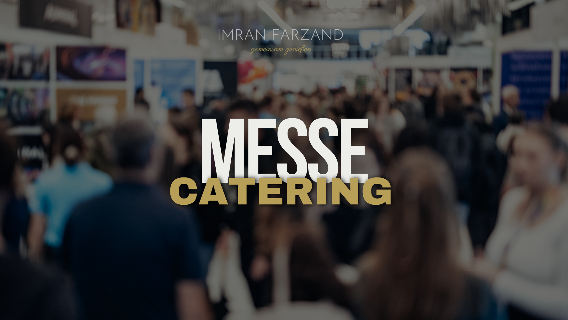 Messecatering, Messestand Catering, Catering für Messestand, Messebewirtung, Eventcatering Messe, Business Catering Messe, Messe Service Catering, Fingerfood Messe